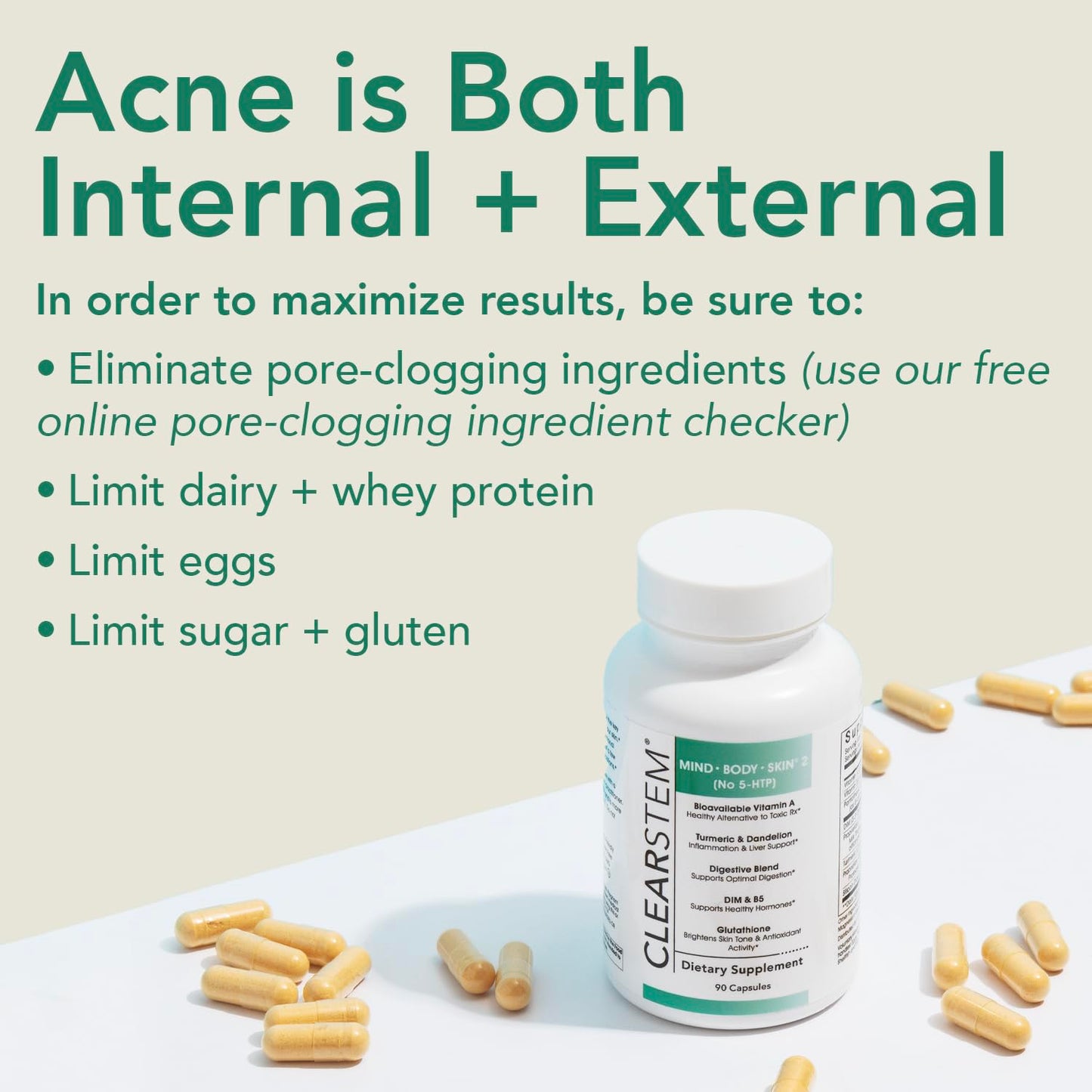 CLEARSTEM - MINDBODYSKIN Hormonal Acne Supplement (No 5-HTP) - Natural DIM Supplement - Skin Care Vitamins - Hormone Balance, Antioxidants - Vegan, Gluten Free, Cruelty Free - 30 Servings, 90 Capsules